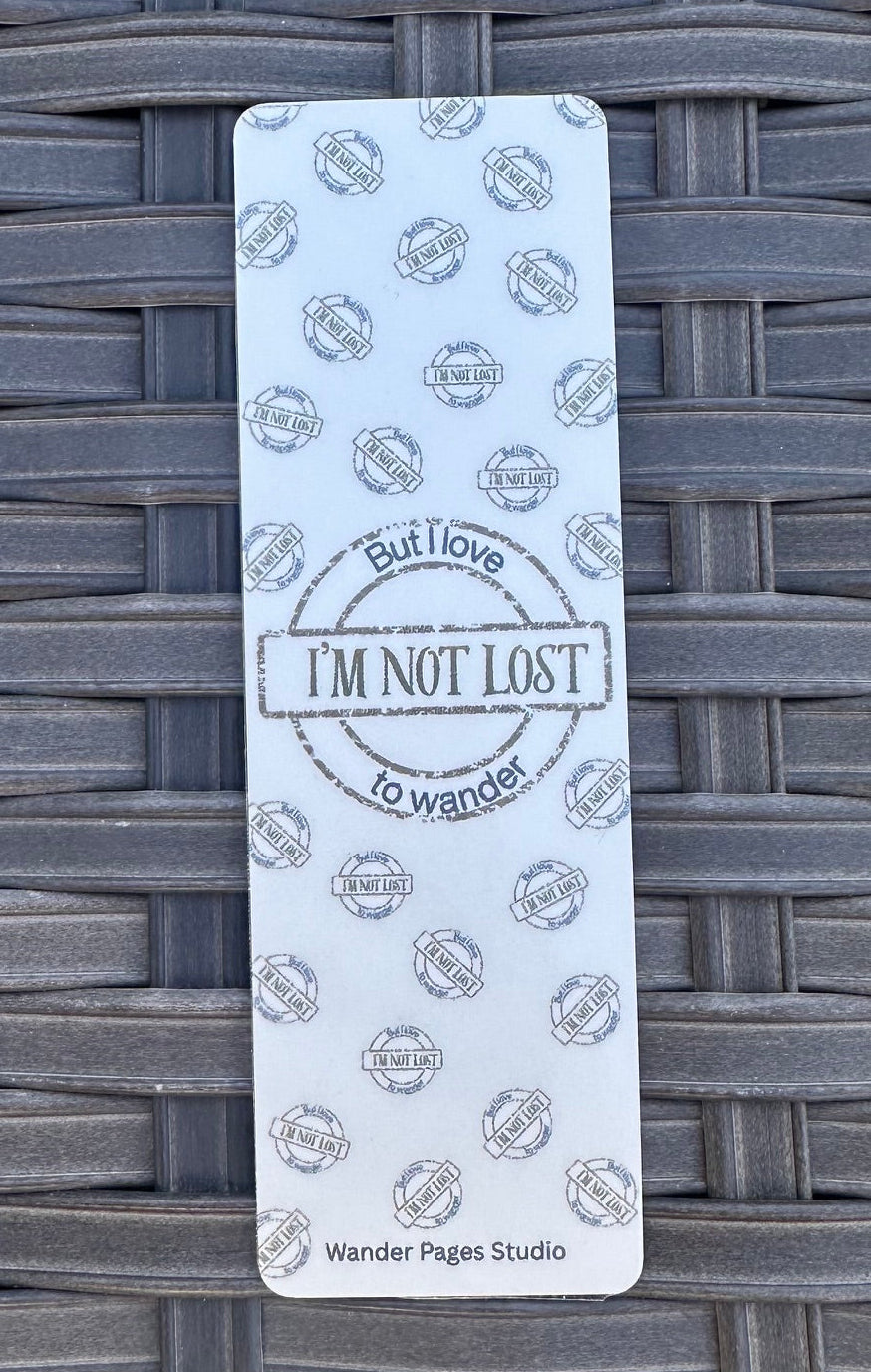 I'm Not Lost Bookmark