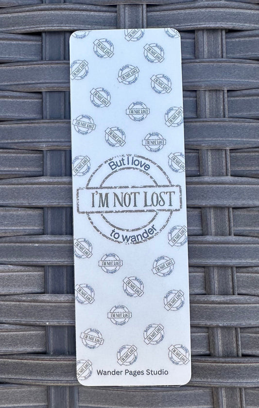 I'm Not Lost Bookmark